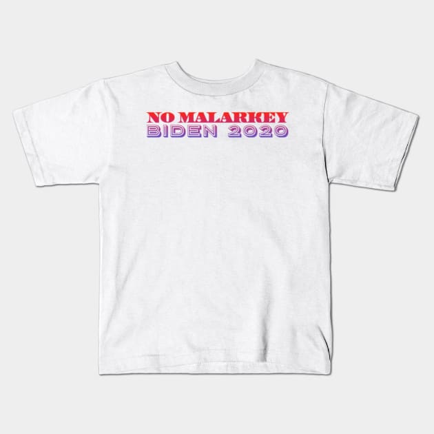 No malarkey Kids T-Shirt by Sloop